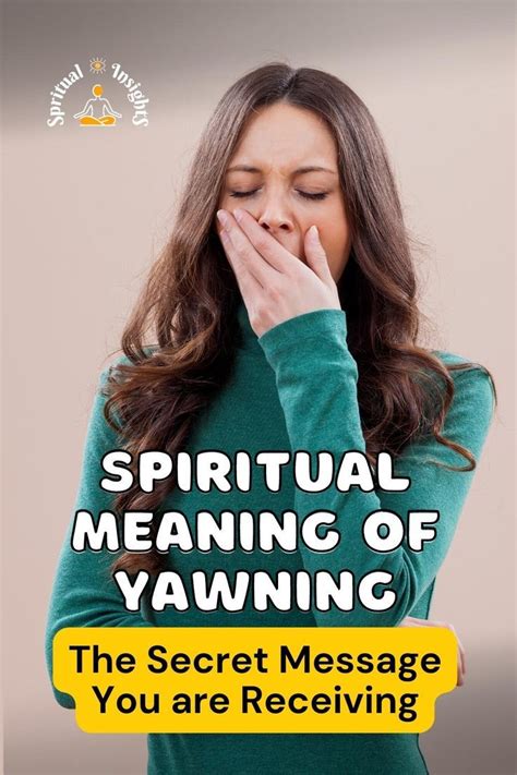 Its a very natural response to being tired. . Spiritual meaning of yawning when talking to someone